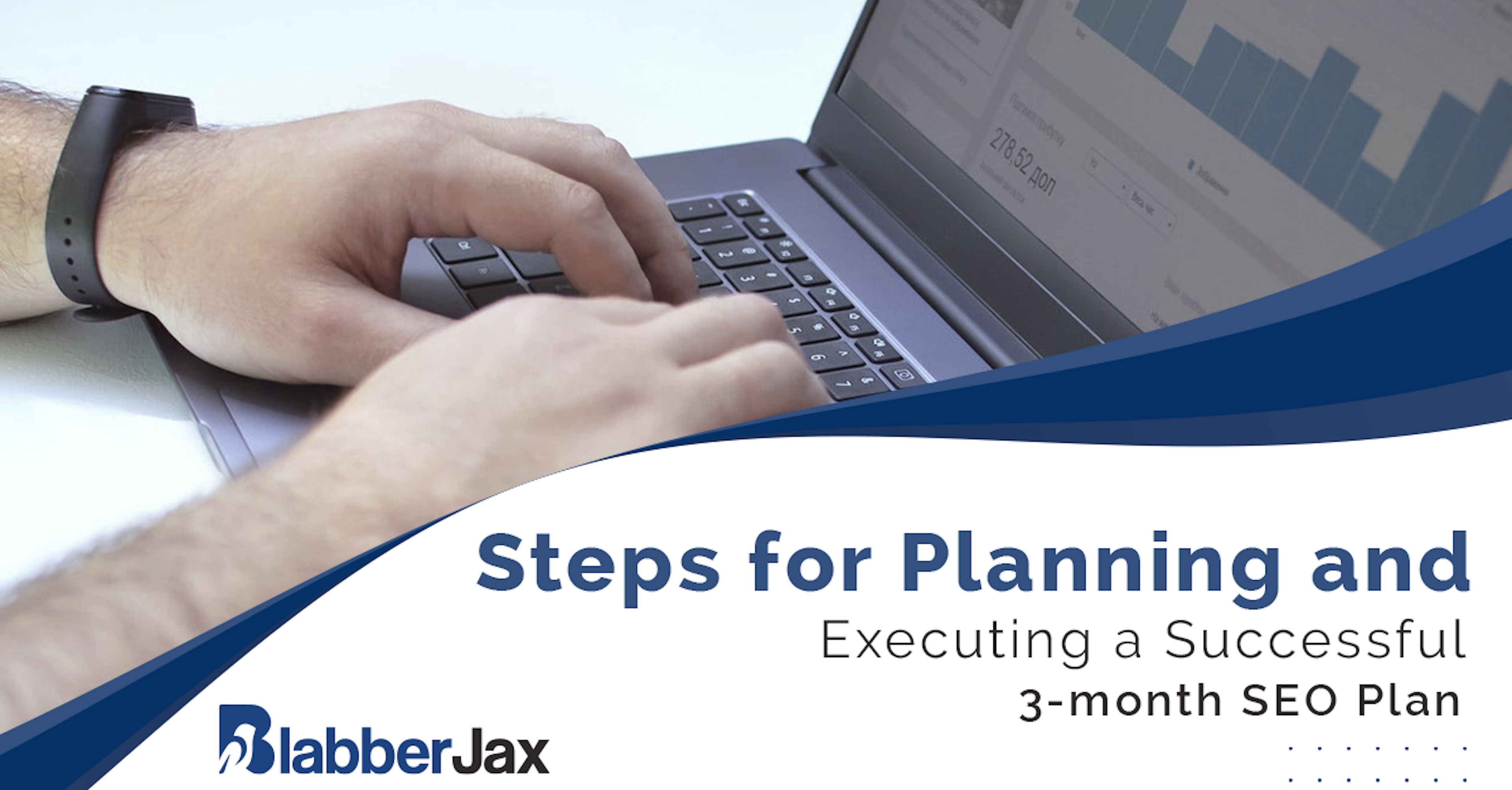 Steps for Planning and Executing a Successful 3-month SEO Plan