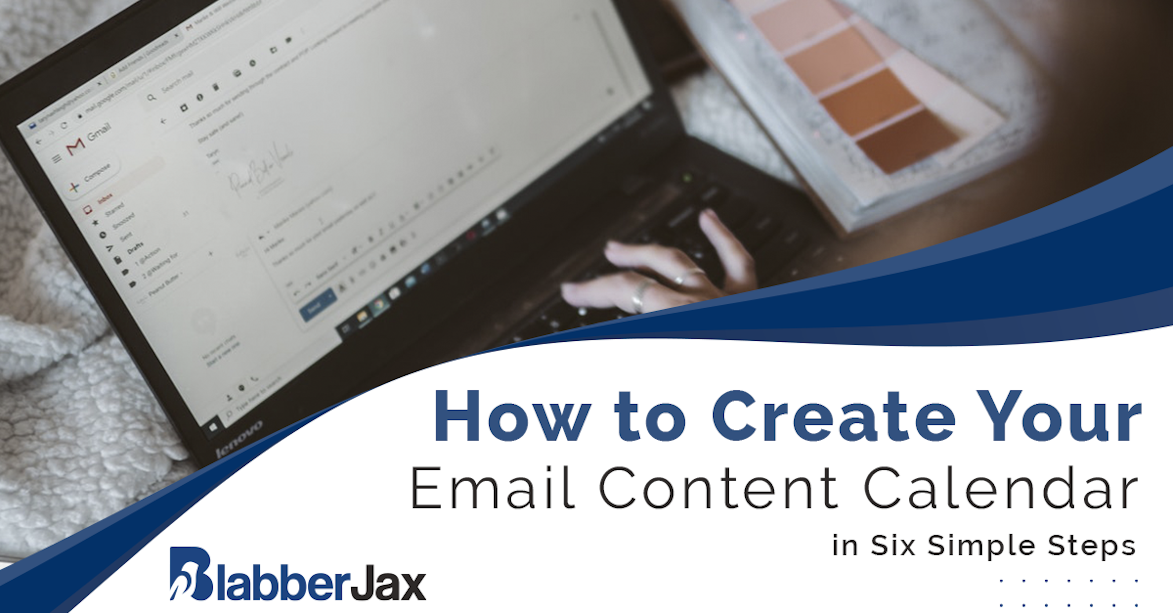 How to Create Your Email Content Calendar in Six Simple Steps